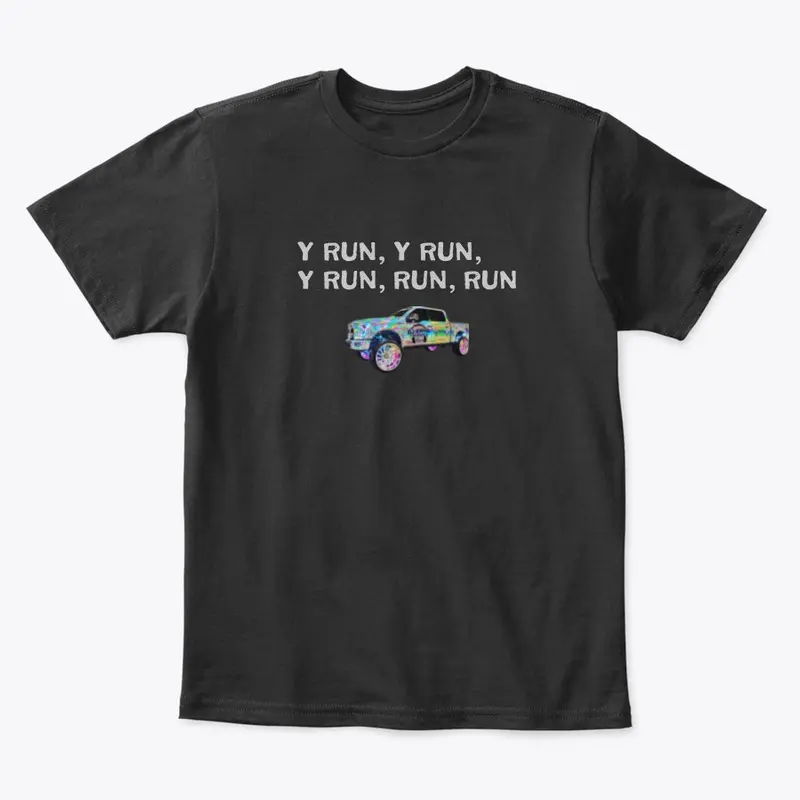 y run, trokita shirt